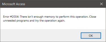 210423 Access Error 2004 Not enough memory.png